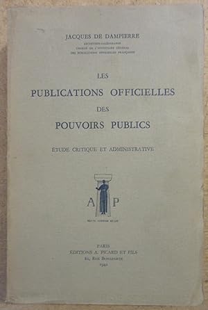 Les Publications Officielles des Pouvoirs Publics : Etude Critique et Administrative