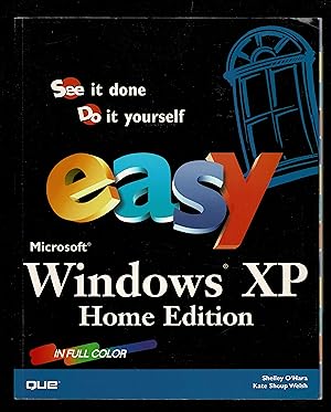 Image du vendeur pour Easy Microsoft Windows XP Home Edition mis en vente par Granada Bookstore,            IOBA