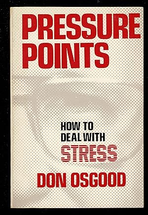 Seller image for Pressure Points: How to Deal With Stress for sale by Granada Bookstore,            IOBA