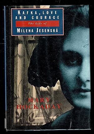 Imagen del vendedor de Kafka, Love and Courage: The Life of Milena Jesenska a la venta por Granada Bookstore,            IOBA