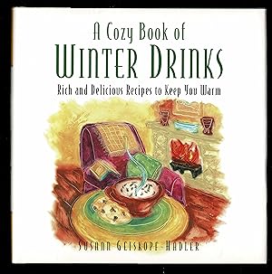 Seller image for A Cozy Book of Winter Drinks: Rich and Delicious Recipes to Keep You Warm for sale by Granada Bookstore,            IOBA