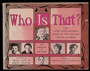 Who Is That? The Late Late Viewers Guide To The Old Old Movie Players