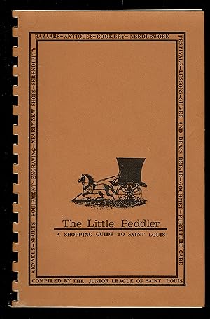 Bild des Verkufers fr The Little Peddler; A Shopping Guide To Saint Louis zum Verkauf von Granada Bookstore,            IOBA