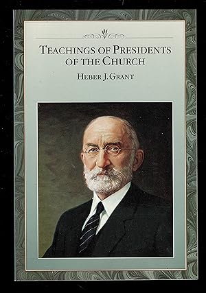 Immagine del venditore per Teachings Of Presidents Of The Church: Heber J. Grant venduto da Granada Bookstore,            IOBA