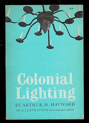 Imagen del vendedor de Colonial Lighting: Third Enlarged Edition a la venta por Granada Bookstore,            IOBA
