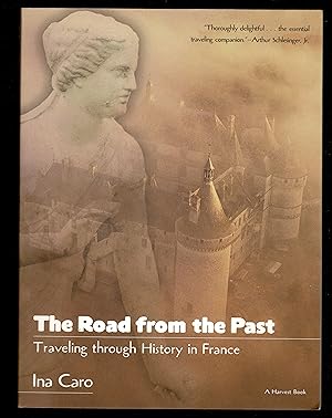 Seller image for The Road from the Past: Traveling Through History in France for sale by Granada Bookstore,            IOBA