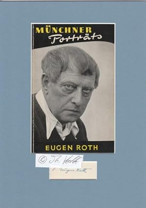 Imagen del vendedor de EUGEN ROTH (1895-1976) Dr.phil., deutscher Lyriker und Schriftsteller, populrer Dichter meist humoristischer Verse a la venta por Herbst-Auktionen