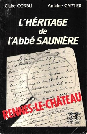 L'Héritage de l'Abbé Saunière , Rennes-Le-Château