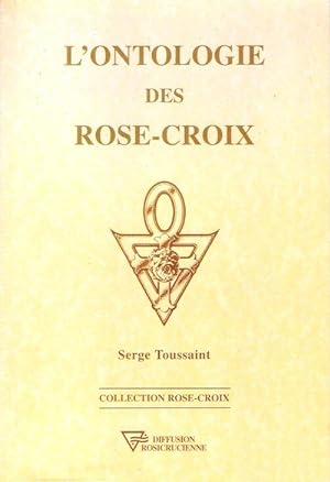 Image du vendeur pour L'ontologie Des Rose-Croix mis en vente par Au vert paradis du livre