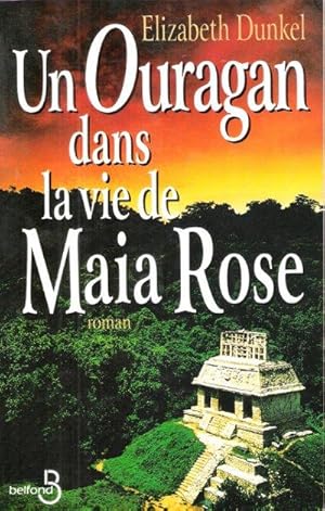 Seller image for Un Ouragan dans La Vie De Maia Rose for sale by Au vert paradis du livre