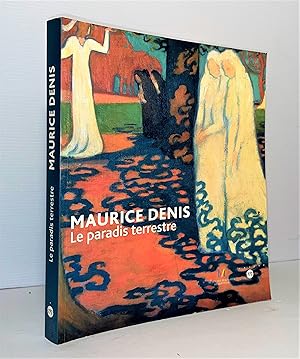 Maurice Denis : le paradis terrestre