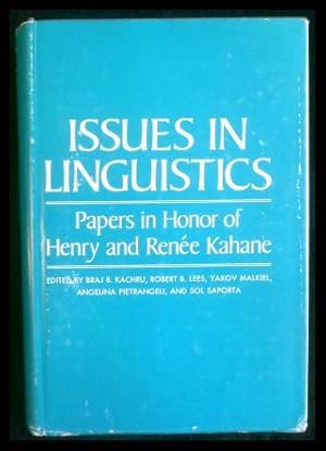 Bild des Verkufers fr Issues in Linguistics Papers in Honor of Henry and Renee Kahane zum Verkauf von ANTIQUARIAT Franke BRUDDENBOOKS