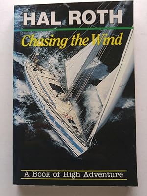 Seller image for Chasing the Wind: A Book of High Adventure for sale by ANTIQUARIAT Franke BRUDDENBOOKS