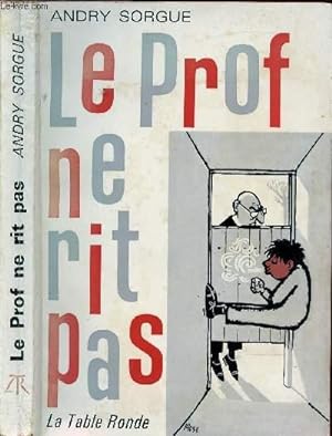 Seller image for LE PROF NE RIT PAS for sale by Le-Livre
