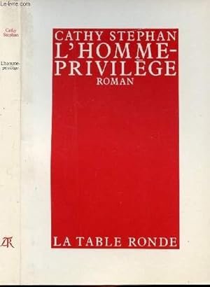 Image du vendeur pour L'HOMME PRIVILEGE mis en vente par Le-Livre