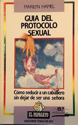 Imagen del vendedor de Gua del protocolo sexual a la venta por LIBRERA SOLN