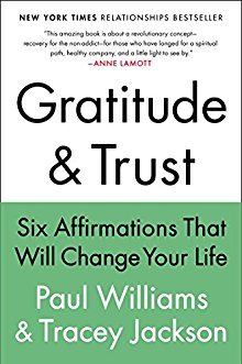 Seller image for Gratitude and Trust: Six Affirmations That Will Change Your Life for sale by ChristianBookbag / Beans Books, Inc.