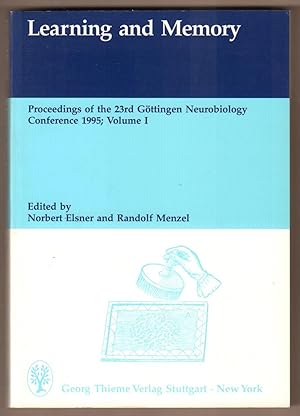 Imagen del vendedor de Learning and memory. Proceedings of the 23rd. Gttingen Neurobiology Conference 1995; Volume I. a la venta por Antiquariat Neue Kritik