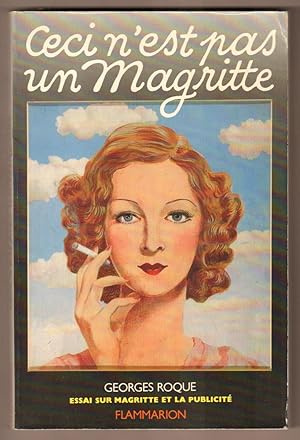 Bild des Verkufers fr Ceci n`est pas un Magritte. Essai sur Magritte et la publicit. zum Verkauf von Antiquariat Neue Kritik