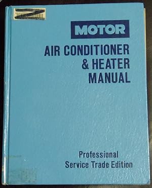 Imagen del vendedor de Motor Air Conditioner & Heater Manual a la venta por GuthrieBooks
