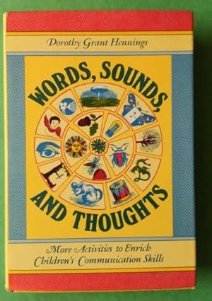 Seller image for Words, sounds, & thoughts: More activities to enrich children's communication skills for sale by GuthrieBooks