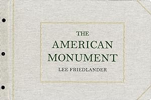 Seller image for Lee Friedlander: The American Monument (Eakins Press Reissue) [SIGNED] for sale by Vincent Borrelli, Bookseller