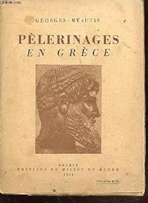 Bild des Verkufers fr Plerinages en grce. zum Verkauf von JLG_livres anciens et modernes