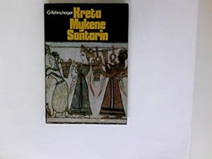 Bild des Verkufers fr Kreta, Mykene, Santorin zum Verkauf von JLG_livres anciens et modernes