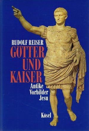 Seller image for Gtter und Kaiser. Antike Vorbilder Jesu for sale by JLG_livres anciens et modernes