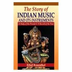 Bild des Verkufers fr The Story of Indian Music and Its Instruments: A Study of the Present and a Record of the Past zum Verkauf von JLG_livres anciens et modernes