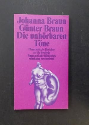 Die unhörbaren Töne - Phantastische Berichte an die Behörde