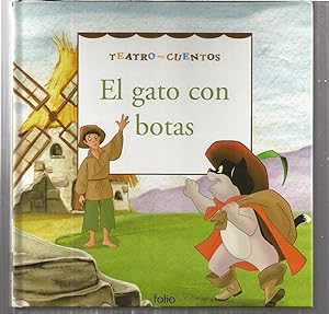 EL GATO CON BOTAS colecc TEATRO CUENTOS (cuento + guión obra de teatro en 1 volúmen)