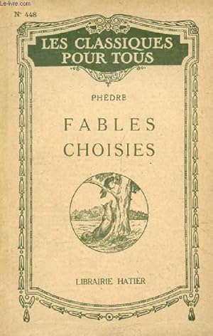 Bild des Verkufers fr FABLES CHOISIES (Les Classiques Pour Tous) zum Verkauf von Le-Livre
