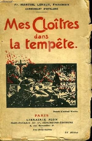 Bild des Verkufers fr MES CLOITRES DANS LA TEMPETE zum Verkauf von Le-Livre