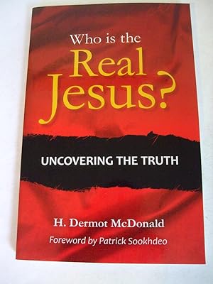 Seller image for Who Is the Real Jesus? Uncovering the Truth for sale by Lily of the Valley Books