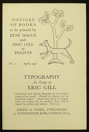 Image du vendeur pour Notices of Books to be Printed by Rene Hague and Eric Gill at Pigotts. No. I. April,1931. [Prospectus for] TYPOGRAPHY. An Essay by Eric Gill mis en vente par Swan's Fine Books, ABAA, ILAB, IOBA