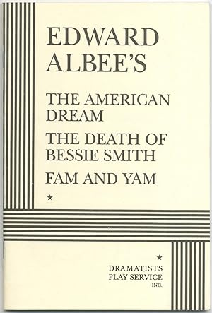 Imagen del vendedor de The American Dream, The Death of Bessie Smith, Fam and Yam a la venta por Between the Covers-Rare Books, Inc. ABAA