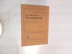 Bild des Verkufers fr Das schweizerische Personenrecht, insbesondere das Vereinsrecht. Mit Mustern und Formularen - Wie grnde ich einen Verein? Rechtslehre fr jedermann, Heft 2. zum Verkauf von Antiquariat Bookfarm