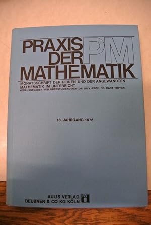 Seller image for Berhrungseigenschaften des Feuerbachkreises, in: Praxis der Mathematik (PM), 18. Jg. 1976. Monatsschrift der reinen und der angewandten Mathematik im Unterricht. for sale by Antiquariat Bookfarm