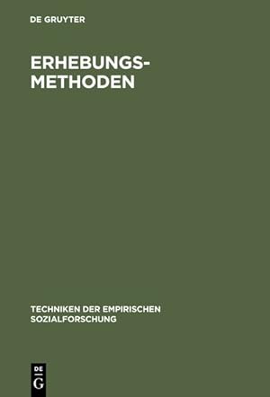 Seller image for Techniken der empirischen Sozialforschung: Erhebungsmethoden: Die Befragung for sale by Versandantiquariat Felix Mcke