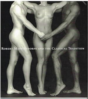 Seller image for Robert Mapplethorpe And The Classical Tradition. Photographs and Mannerist Prints. for sale by Antiquariat Bernd Preler