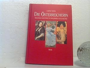 Die Österreicherin. - Die Rolle der Frau in 1000 Jahren Geschichte.