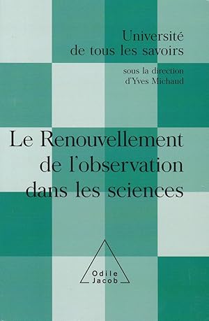 Immagine del venditore per Le renouvellement de l'observation dans les sciences venduto da Pare Yannick