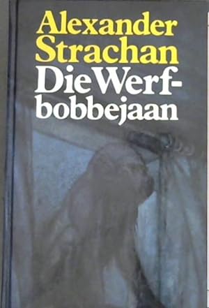 Seller image for Die Werfbobbejaan for sale by Chapter 1