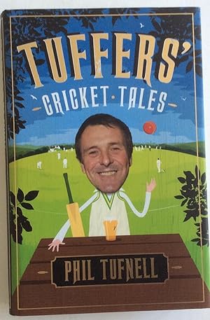 Seller image for Tuffers' Cricket Tales for sale by Chris Barmby MBE. C & A. J. Barmby