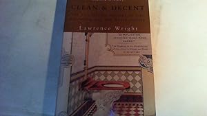 Seller image for clean & decent: the fascinating history of the bathroom and the water-closet. for sale by Saturday Books