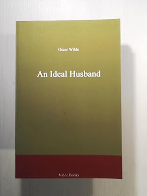Bild des Verkufers fr An Ideal Husband zum Verkauf von Leserstrahl  (Preise inkl. MwSt.)