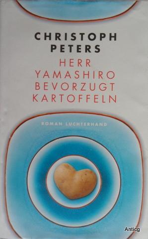 Herr Yamashiro bevorzugt Kartoffeln. Roman.