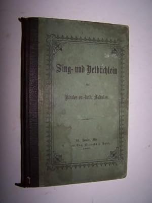 Sing- und Betbüchlein für Kinder ev.-luth[erischer] Schulen