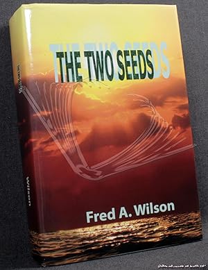 The Two Seeds: The Seed of the Woman Versus the Seed of the Serpent